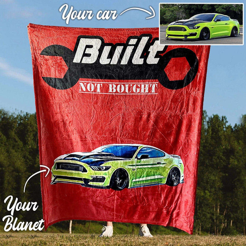 Personalized Built Not Bought Car Fleece Blanket For Valentine's Day