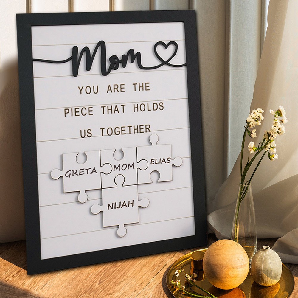 Custom Mom Puzzle Sign with Name Piece That Holds Us Together For Mother's Day Gift