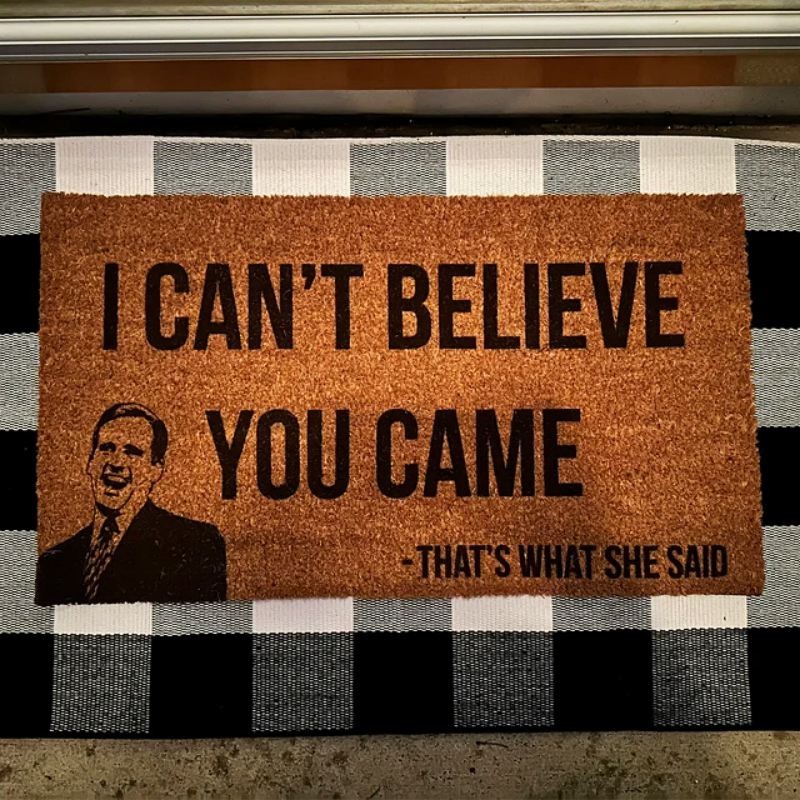 I Can't Believe You Can Came Doormat Welcome Housewarming Gift