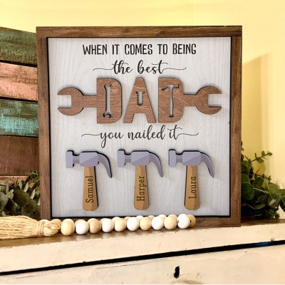 Personalized Father's Day Gift Dad's Workshop Decor Best Dad Sign You Nailed It