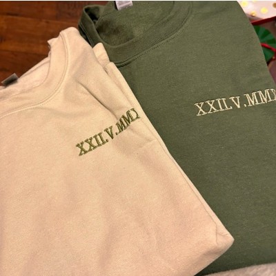 Custom Embroidered Roman Numeral Sweatshirt Anniversary Valentine's Day Gift For Couple