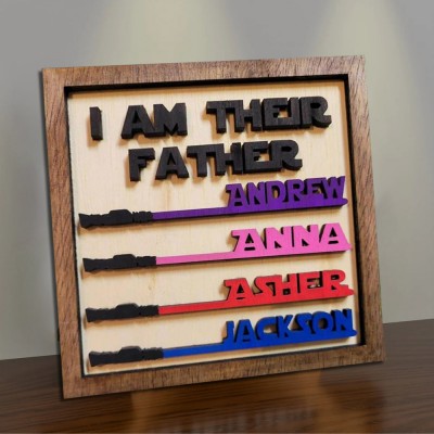 Personalized I am Their Father Dad Wood Sign with Kids Names For Father's Day Gift