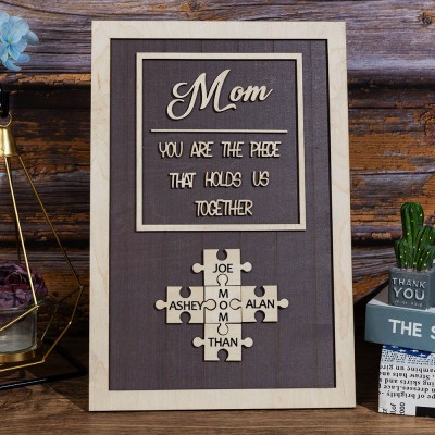 Custom Mom Puzzle Sign with Name Piece That Holds Us Together For Mother's Day Gift Ideas